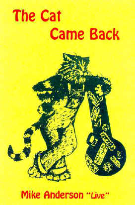 The Cat Came Back-Mike Anderson Live
